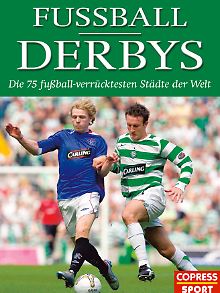 "Fußball-Derbys" von Omar Gisler ist im Verlag Copress Sport erschienen: Das "Franken-Derby" ist darin nur eines von 75.