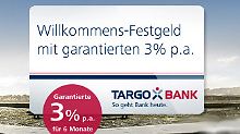 Willkommens-Festgeld der Targobank.