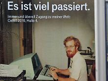"Es ist viel passiert": Werbung für die CeBIT 2010.