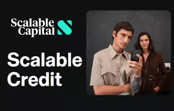 Scalable Capital: Kredit bis zu 250.000€