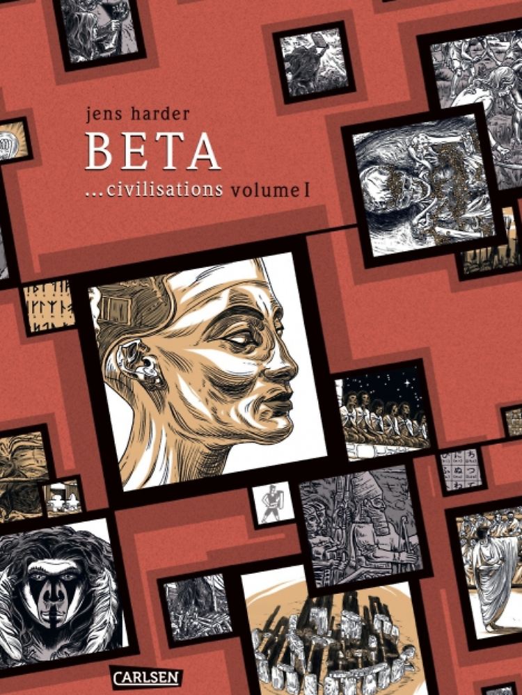 "Beta ... civilisations Volume I" ist bei Carlsen erschienen, 368 Seiten im großformatigen Hardcover, 49,90 Euro (D).