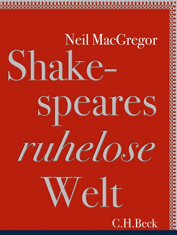 "Shakespeares ruhelose Welt" ist bei C.H.Beck erschienen, 347 Seiten gebunden, 125 Abbildungen, 29,95 Euro.