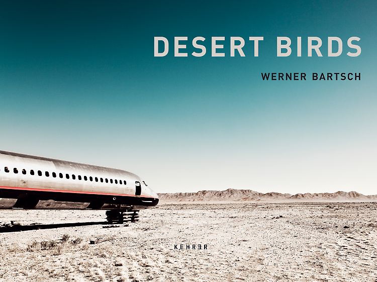 "Desert Birds", Photographien von Werner Bartsch, erschienen im Kehrer Verlag.