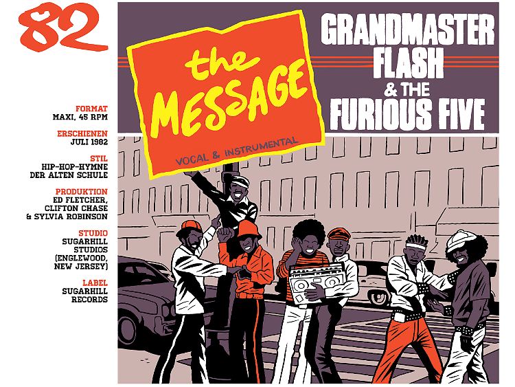 Einer der ersten Hits des Hip-Hop: "The Message" von Grandmaster Flash and the Furious Five.