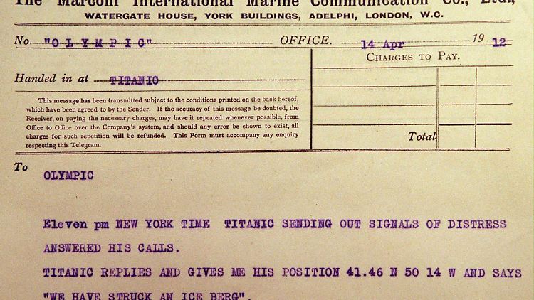 Ein Telegramm, das die Kollision der "Titanic" mit einem Eisberg und den anschließenden Hilferuf meldete.