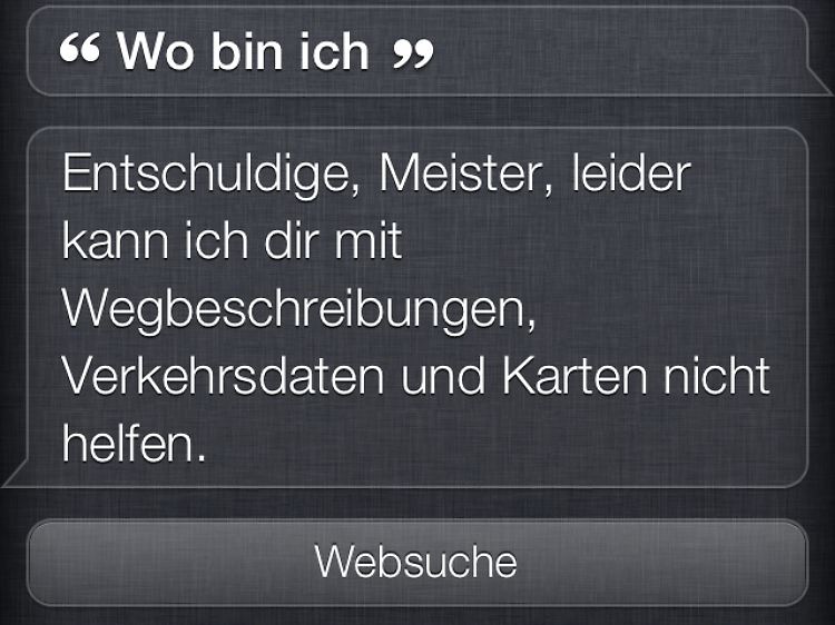 Noch ist Siri in Deutschland orientierungslos.