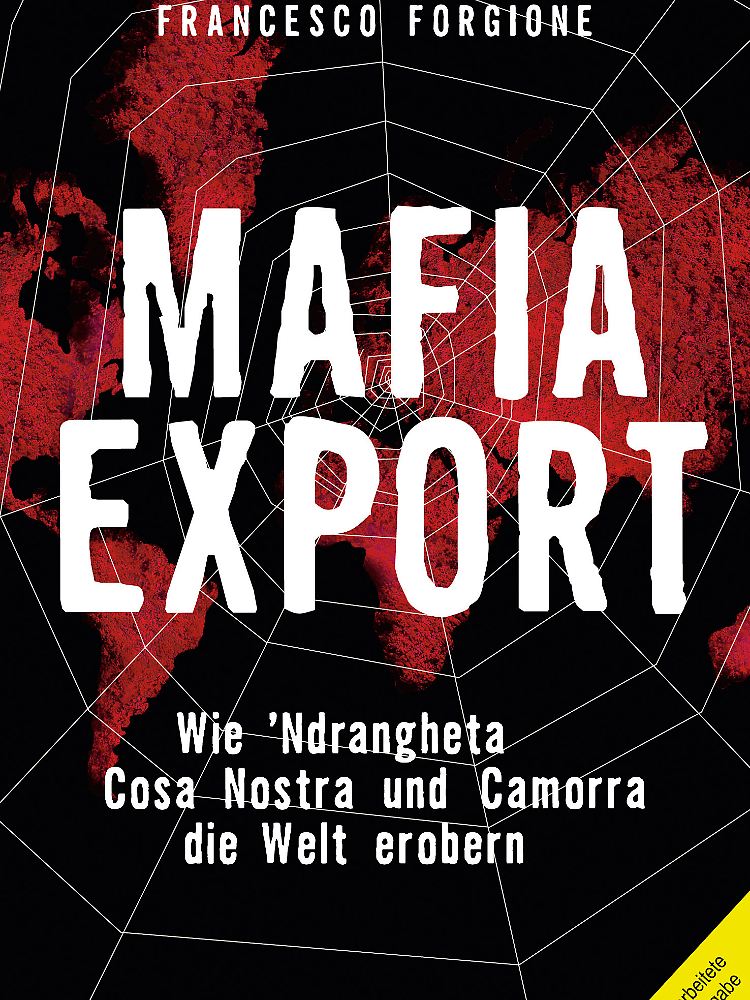 "Mafia Export" von Francesco Forgione ist als Taschenbuch im Goldmann Verlag erschienen.