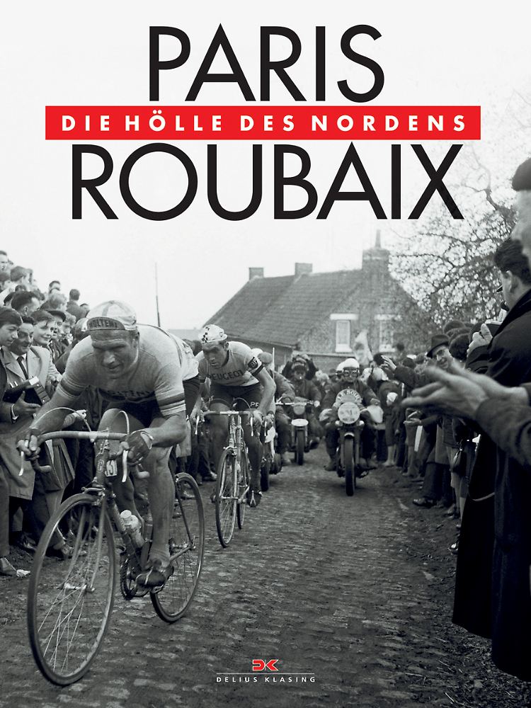 "Paris-Roubaix: Die Hölle des Nordens" ist im Delius Klasing Verlag erschienen.