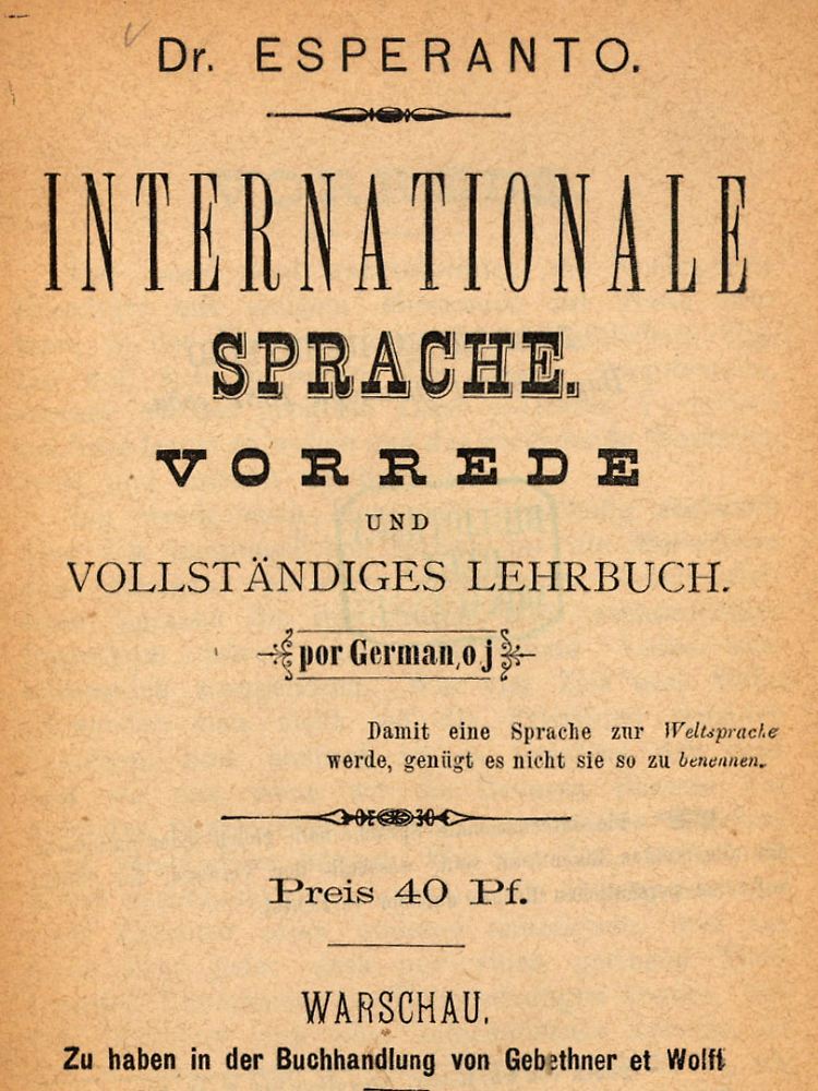 Das erste Esperanto-Lehrbuch in deutscher Sprache - herausgegeben von Ludwik Zamenhof.