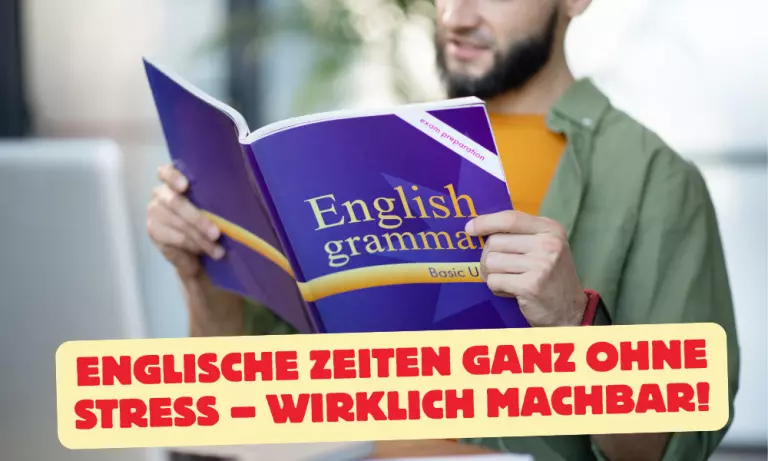 Englische Zeiten ohne Stress