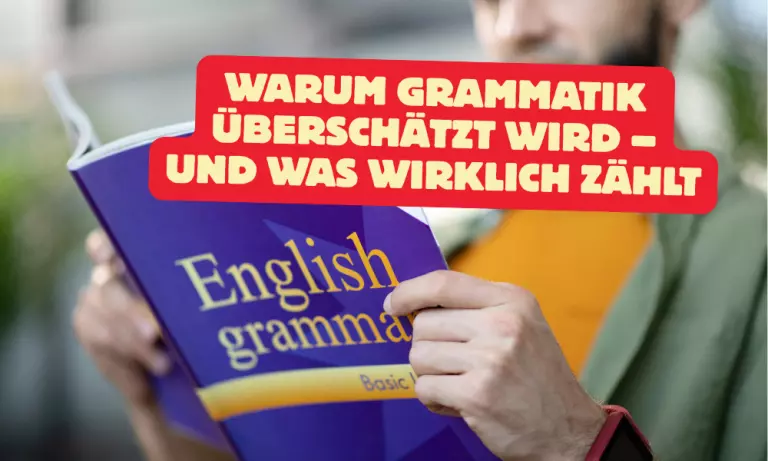 Grammatik macht Sie nicht flieÃend