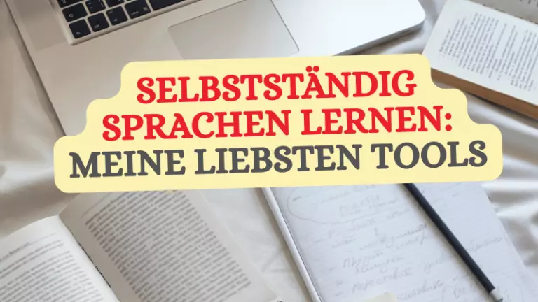 Selbstständig Sprachen lernen
