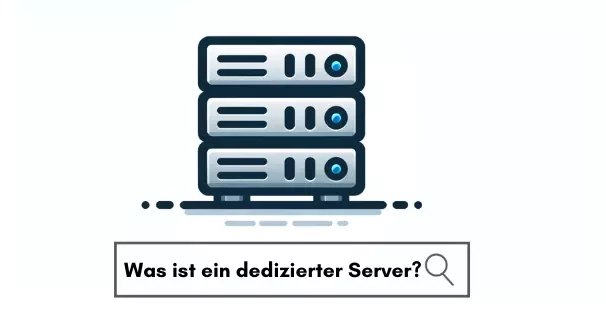 Was ist ein dedizierter Server?
